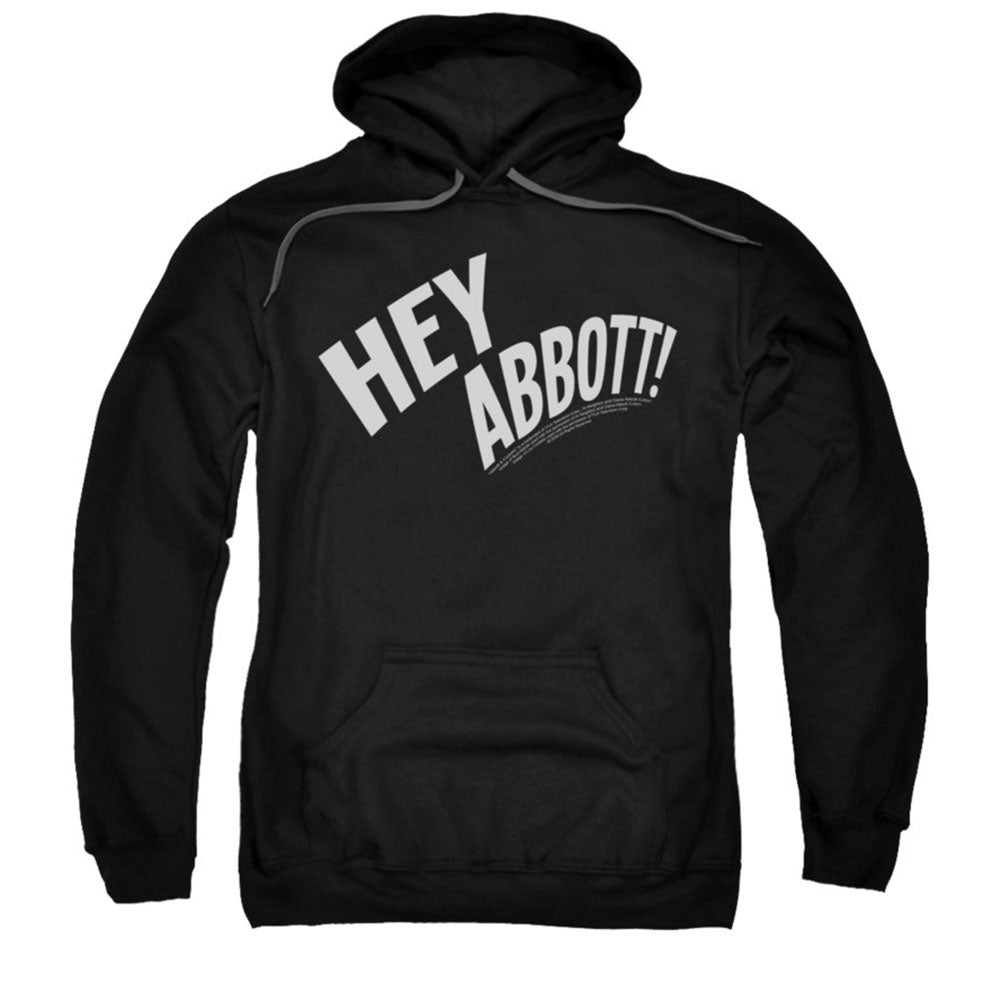 Abbott & Costello Hey Abbott Hooded Sweatshirt